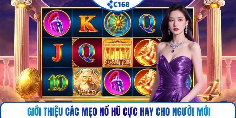 Giới thiệu các mẹo nổ hũ cực hay cho người mới